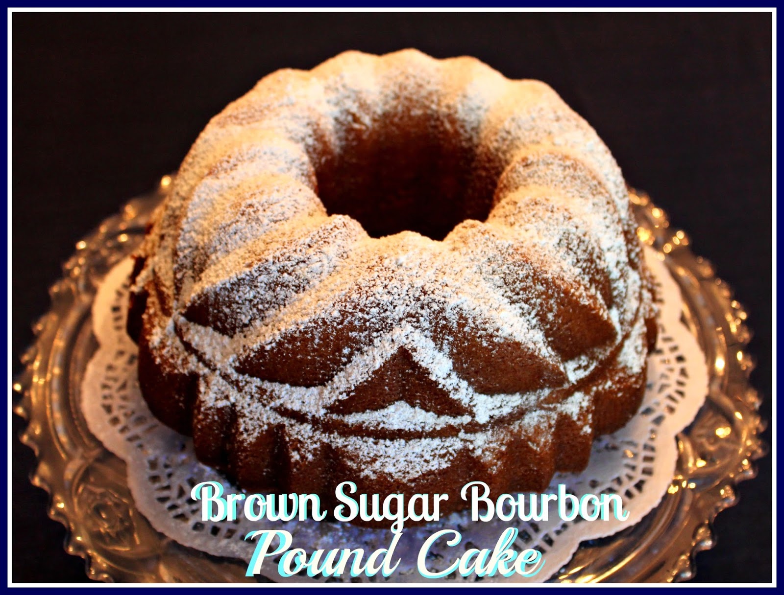 Sweet Tea and Cornbread Brown Sugar Bourbon Pound Cake!