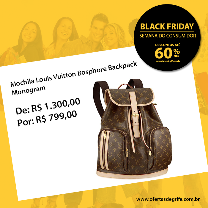 Ofertas de Grife Blog Mochila Louis Vuitton Bosphore Backpack Monogram