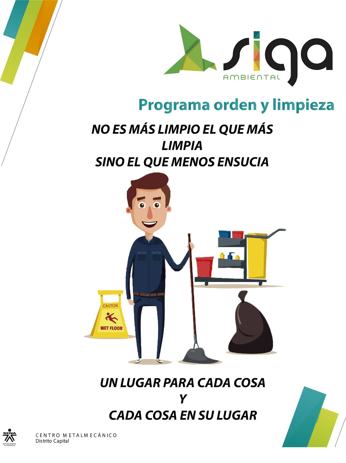 Centro Metalmecánico SENA Regional Distrito Capital PROGRAMA ORDEN Y Centro Metalmecánico SENA Regional Distrito Capital PROGRAMA ORDEN Y