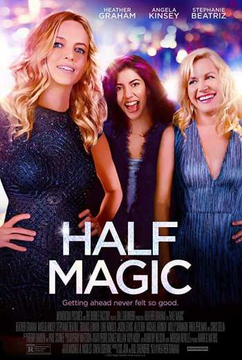 Half Magic 2018 300MB English Movie UNCENSORED 480p HDRip watch Online Download Full Movie 9xmovies word4ufree moviescounter bolly4u 300mb movie