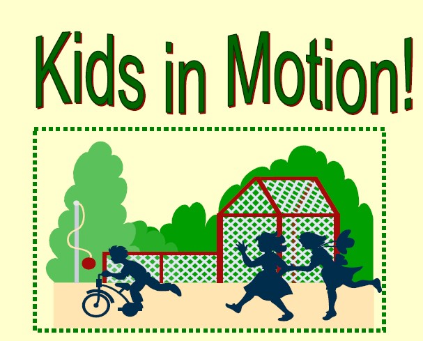   Kids in motion