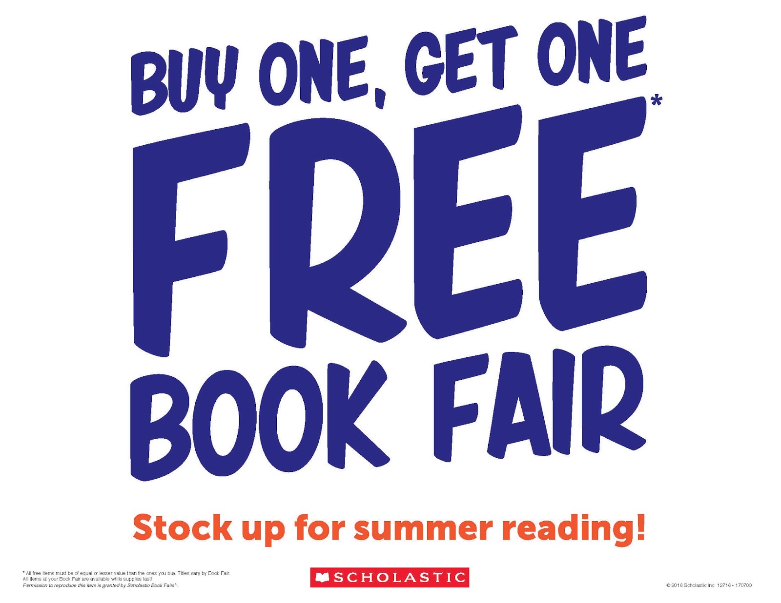 What's Up in Your LMC? Scholastic BOGO Book Fair May 1620