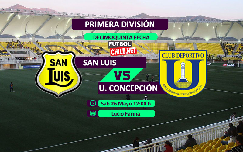 San Luis vs Universidad de Concepción: Previa, horario, dónde ver en vivo por TV y online por la Primera División San Luis vs Universidad de Concepción: Previa, horario, dónde ver en vivo por TV y online por la Primera División