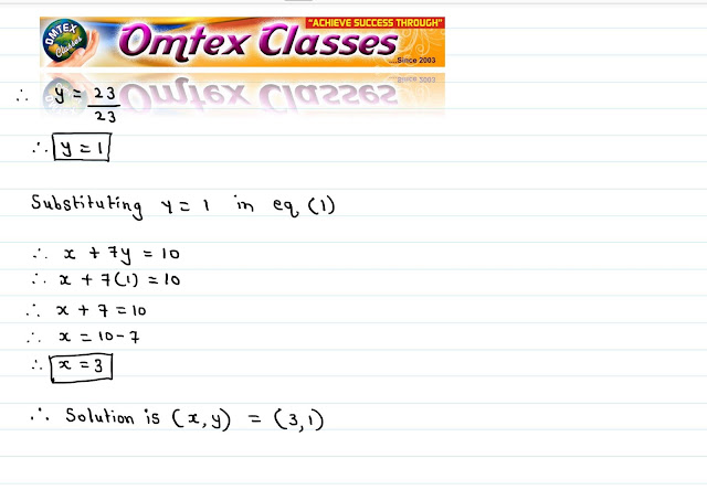 Solve the following simultaneous equations x + 7y = 10; 3x - 2y = 7 [Solution Click Here]