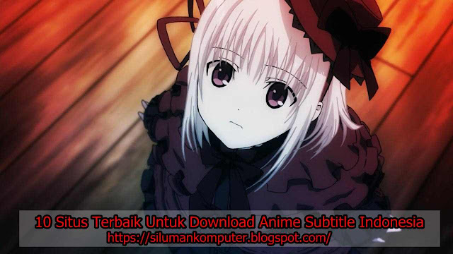 Judul Anime Sub Indo Terbaik - Anime