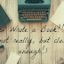 I Wrote a Few Short Stories and Figured I May Not Be the Best Writer, But Bless Me, I Try!