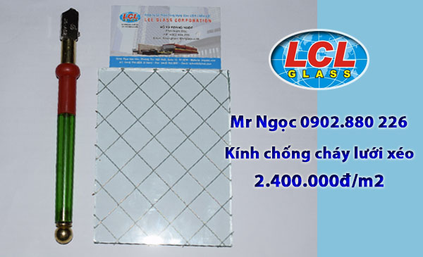 Kính chống cháy lưới xéo Kính chống cháy lưới xéo LCL Glass