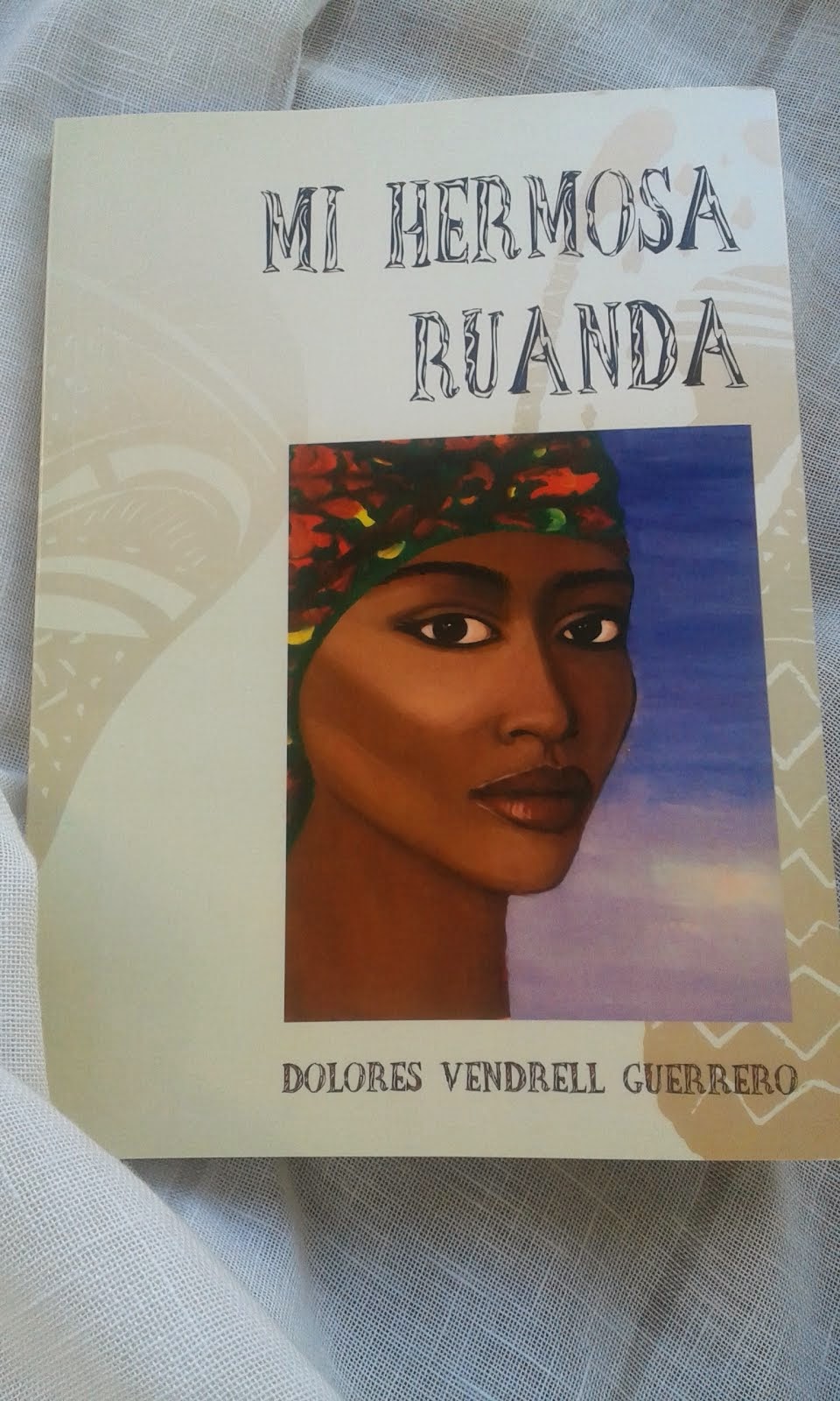 Mi HERMOSA RUANDA