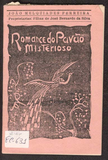 Romance do Pavão Misterioso - João Melquíades Ferreira da Silva