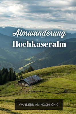 Almwanderung zur Hochkaseralm | Wandern Hochkönig | Wanderung SalzburgerLand