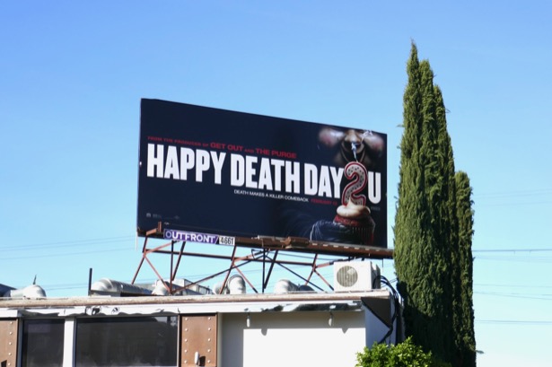 Happy Death Day 2U billboard La Cienega Boulevard Happy Death Day 2U billboard