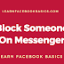 Block someone on Facebook Messenger | Block Facebook Messenger Users