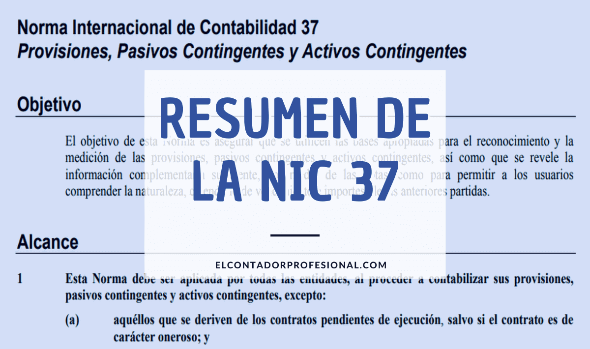 Nic 37 Resumen Provisiones Activos Y Pasivos Contingentes Contador Profesional