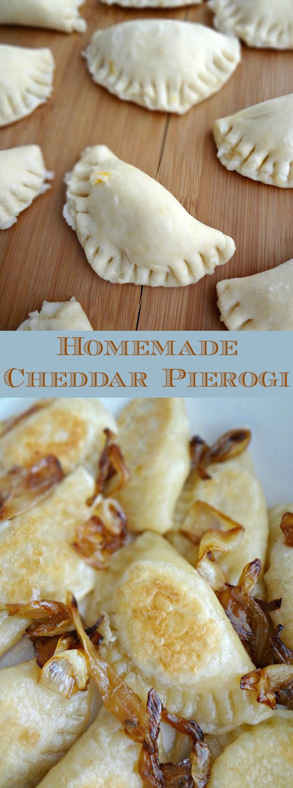 Homemade Cheddar Pierogi {with Caramelized Onions}