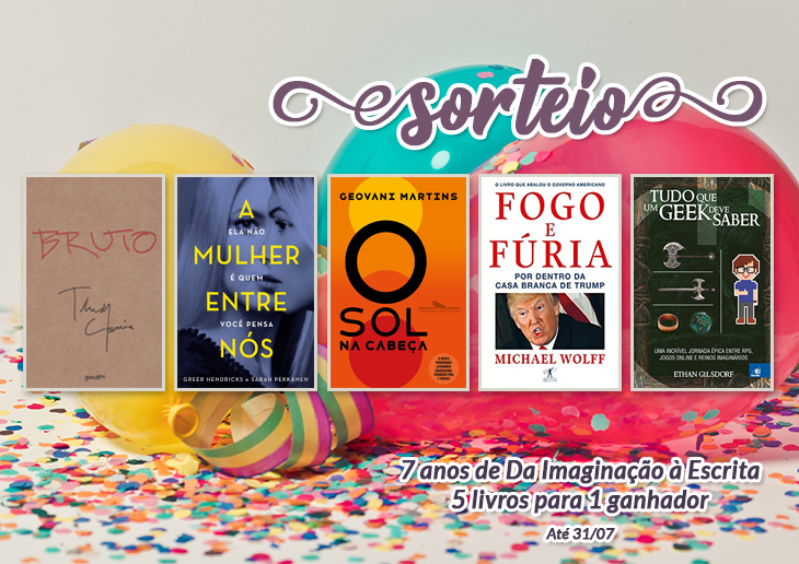 Sorteio: 7 Anos de Da Imaginação à Escrita Sorteio