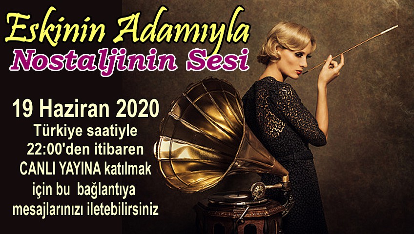 Eskinin Adamıyla Nostaljinin Sesi Blog Sayfası 2020