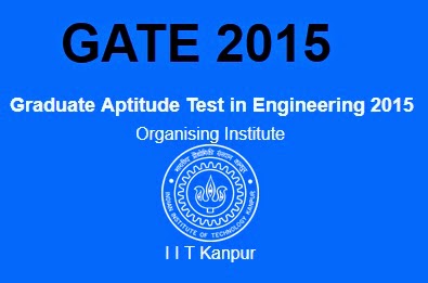 GATE Exam 2015 Notification issued by IIT Kanpur, Apply ONLINE by 1st Ocotber 2014 ~ India GK 