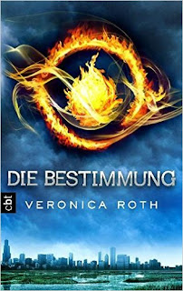 Divergent 01 - Die Bestimmung von Veronica Roth