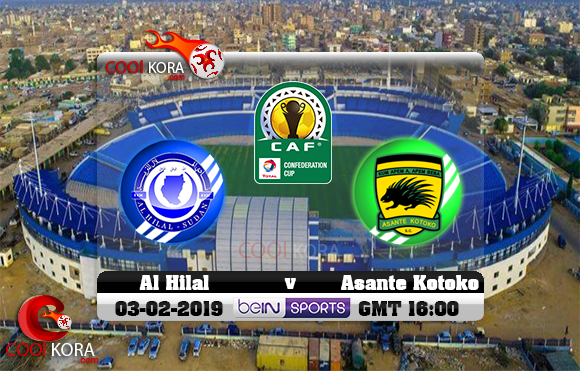 مشاهدة مباراة الهلال وأشانتي كوتوكو اليوم 3-2-2019 كأس الكونفيدرالية الأفريقية مشاهدة مباراة الهلال وأشانتي كوتوكو اليوم 3-2-2019 كأس الكونفيدرالية الأفريقية