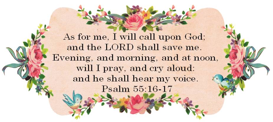 Adrienne And Co Psalm 55 16 17