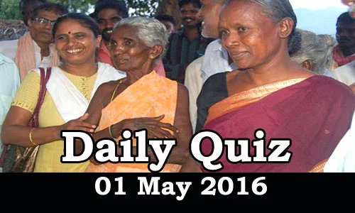 Daily Current Affairs Quiz - 01 May 2016