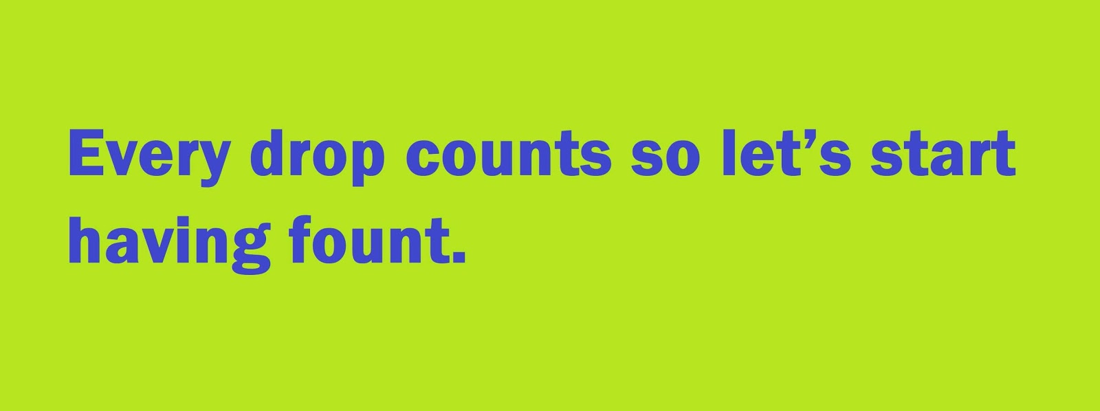 25+ Best Save Water Slogans That Rhyme Slogan on Save Water