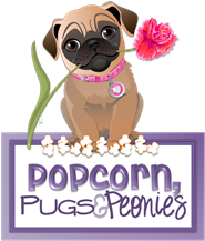 Popcorn, Pugs, and Peonies