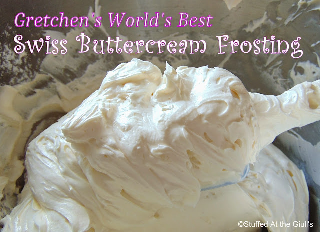 Gretchen's World's Best Swiss Buttercream Frosting