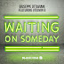 Wait no more Giuseppe Ottaviani With Vitamin B ‘ Waiting on Someday’ is out today! 