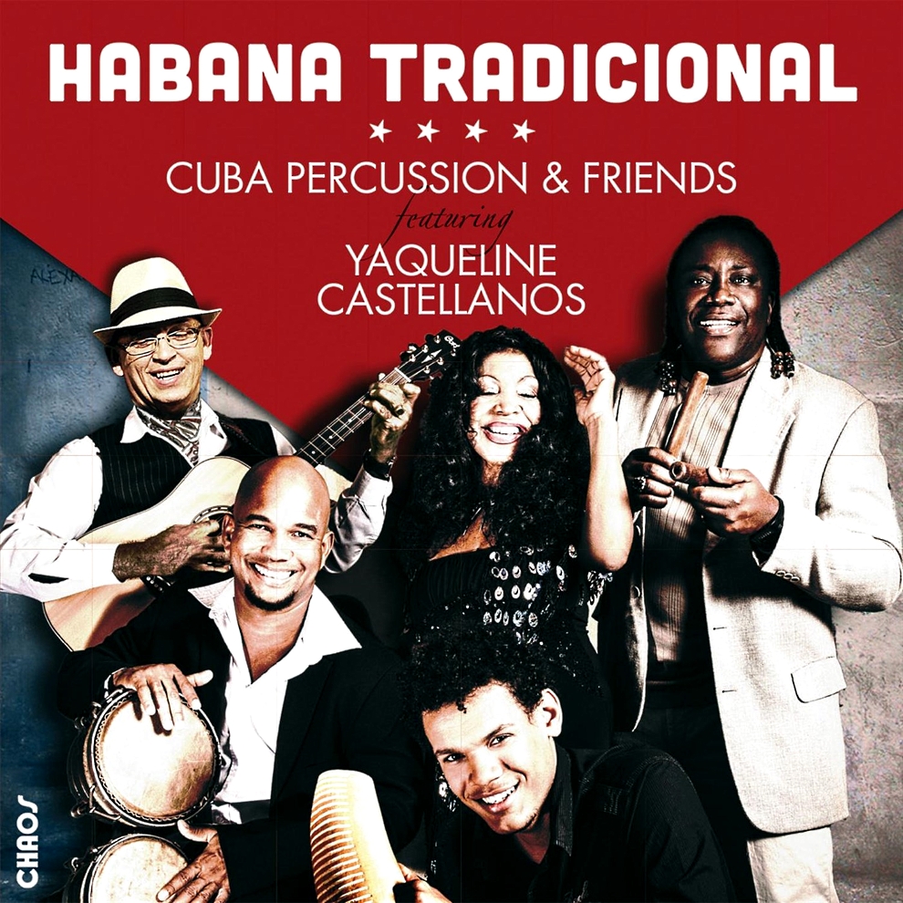 yosoylasalsa: HABANA TRADICIONAL CUBA PERCUSSION & FRIENDS