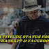 Attitude Status for Whatsapp, Facebook & Instagram