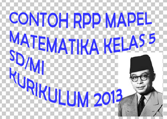 Rpp Matematika Kelas 5 Semester 2 Kurikulum 2013
