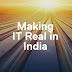 Making IT Real in India: Building a Digital Future