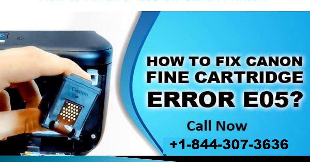 How To Fix The Error E05 In Canon Printer?