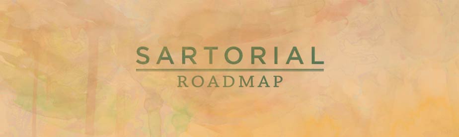Sartorial Roadmap