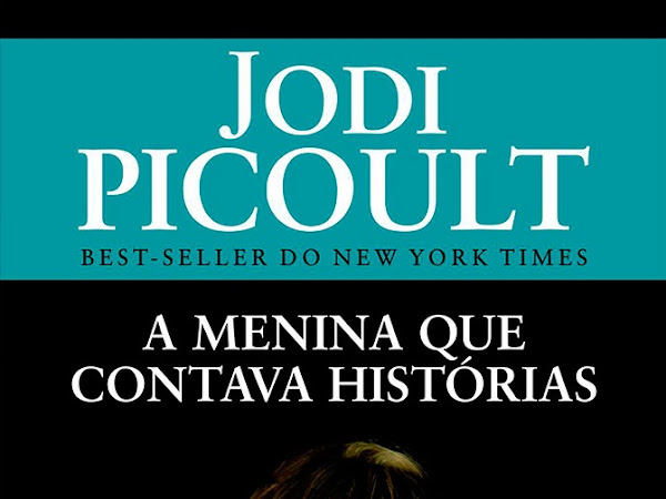 A Menina que Contava Histórias, de Jodi Picoult e Verus Editora (Grupo Editorial Record)
