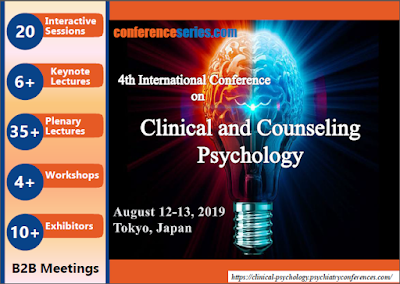 Conference August 4th Keynoted By >> 4th International Conference On Clinical And Counseling Psychology Conference August 4th Keynoted By >> 4th International Conference On Clinical And Counseling Psychology