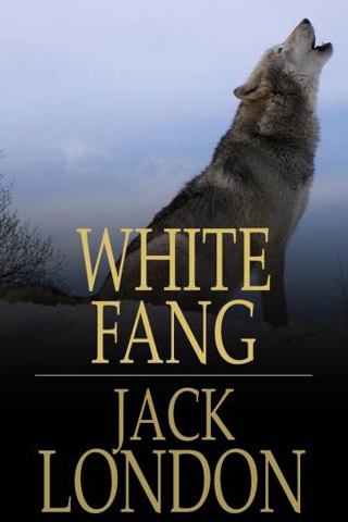 Click Here To Read White Fang Online Free