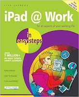 iPad at Work in easy steps: For all models of iPad with iOS 9