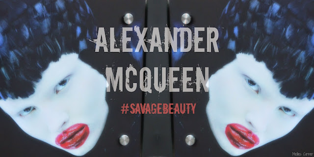 Alexander McQueen Savage Beauty - Mellies Corner