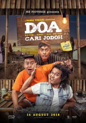 DOA (Doyok-Otoy-Ali Oncom): Cari Jodoh 2018 Film DOA (Doyok-Otoy-Ali Oncom): Cari Jodoh 2018 di Bioskop