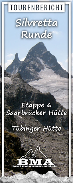 Silvretta-Runde, Etappe 6 Saarbrücker Hütte - Tübinger Hütte