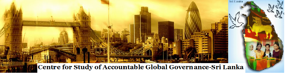 Centre for Study of 'Accountable Global Governance' - Sri Lanka