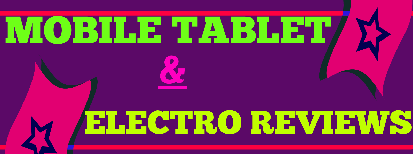 MOBILE TABLET AND ELECTRO  Review's 