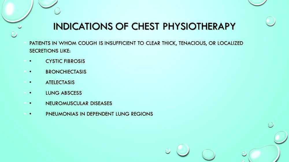 Chest physiotherapy