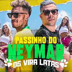 Baixar Música Passinho Do Neymar - Os Vira Latas Mp3 Baixar Música Passinho Do Neymar - Os Vira Latas Mp3