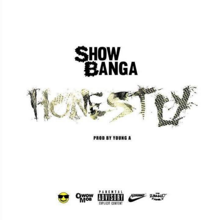 Show Banga - "Honestly" (Listen/Buy)