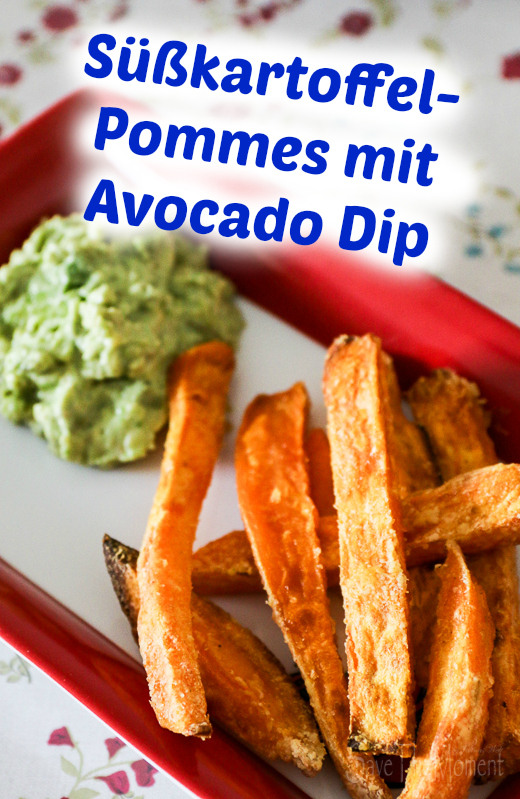 Jolinas Welt: Süßkartoffelpommes mit Avocadodip