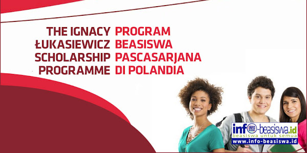 Ignacy Łukasiewicz Scholarship Programme: Beasiswa S2 di Polandia