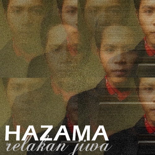 Lirik Lagu Relakan Jiwa – Hazama | Kumpulan Lirik Lagu